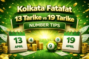 kolkata fatafat 19 tarike vs 13 tarike tips