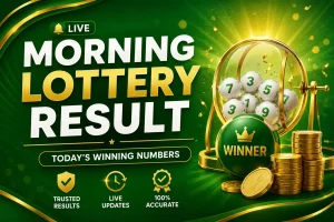morning lottery result
